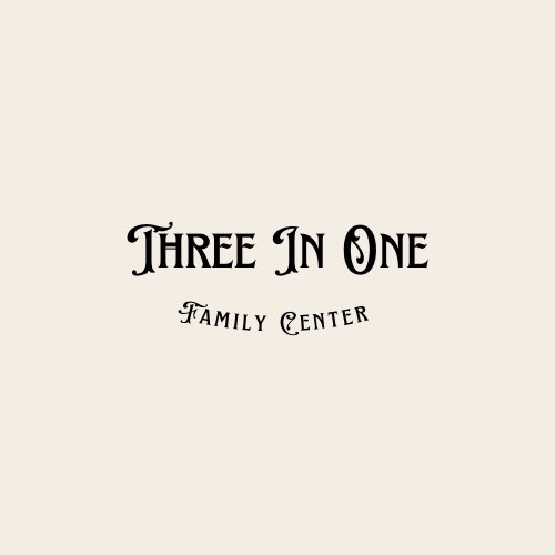 Three In One Family Center